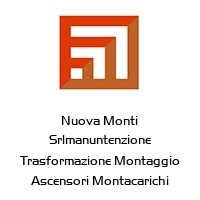 Logo Nuova Monti Srlmanuntenzione Trasformazione Montaggio Ascensori Montacarichi