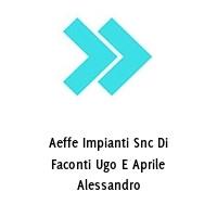 Logo Aeffe Impianti Snc Di Faconti Ugo E Aprile Alessandro