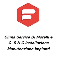 Clima Service Di Morelli e C  S N C Installazione Manutenzione Impianti