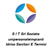 Logo S I T Srl Societa  unipersonaleimpianti Idrico Sanitari E Termici