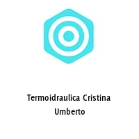 Logo Termoidraulica Cristina Umberto
