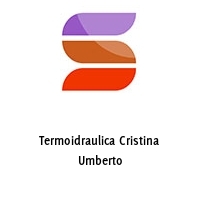 Termoidraulica Cristina Umberto