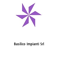 Basilico Impianti Srl