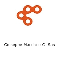 Giuseppe Macchi e C  Sas