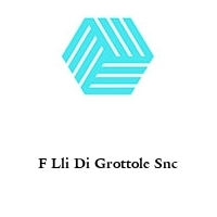 F Lli Di Grottole Snc