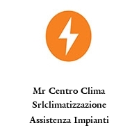 Logo Mr Centro Clima Srlclimatizzazione Assistenza Impianti
