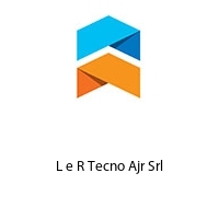 Logo L e R Tecno Ajr Srl