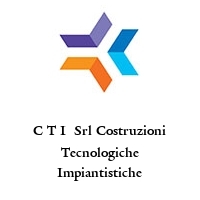 Logo C T I  Srl Costruzioni Tecnologiche Impiantistiche