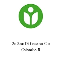 2c Snc Di Cesana C e Colombo R