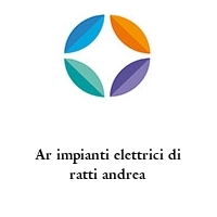 Logo Ar impianti elettrici di ratti andrea