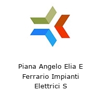 Piana Angelo Elia E Ferrario Impianti Elettrici S