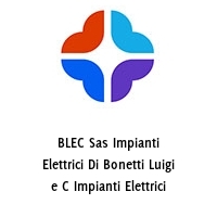 Logo BLEC Sas Impianti Elettrici Di Bonetti Luigi e C Impianti Elettrici