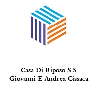Logo Casa Di Riposo S S Giovanni E Andrea Cissaca