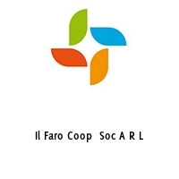 Il Faro Coop  Soc A R L