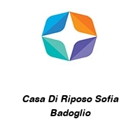 Casa Di Riposo Sofia Badoglio