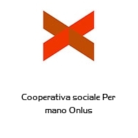 Logo Cooperativa sociale Per mano Onlus