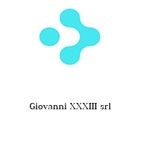  Giovanni XXXIII srl 