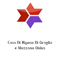 Logo Casa Di Riposo Di Graglia e Muzzano Onlus