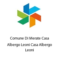 Logo Comune Di Merate Casa Albergo Leoni Casa Albergo Leoni