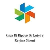 Casa Di Riposo Dr Luigi e Regina Sironi