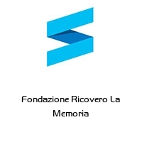 Logo Fondazione Ricovero La Memoria