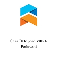 Casa Di Riposo Villa G Padovani