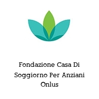 Logo Fondazione Casa Di Soggiorno Per Anziani Onlus