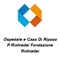 Logo Ospedale e Casa Di Riposo P Richiedei Fondazione Richiedei