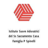 Logo Istituto Suore Adoratrici del Ss Sacramento Casa Famiglia P Spinelli