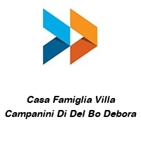 Logo Casa Famiglia Villa Campanini Di Del Bo Debora