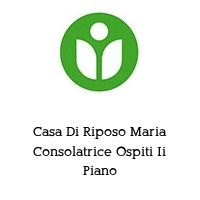 Logo Casa Di Riposo Maria Consolatrice Ospiti Ii Piano