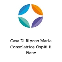 Logo Casa Di Riposo Maria Consolatrice Ospiti Ii Piano