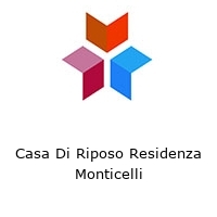 Logo Casa Di Riposo Residenza Monticelli