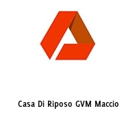 Logo Casa Di Riposo GVM Maccio