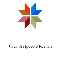casa di riposo s rosalia