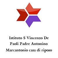Istituto S Vincenzo De Paoli Padre Antonino Marcantonio casa di riposo