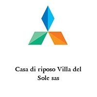 Casa di riposo Villa del Sole sas