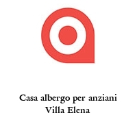 Logo Casa albergo per anziani Villa Elena