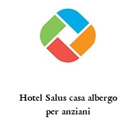 Logo Hotel Salus casa albergo per anziani