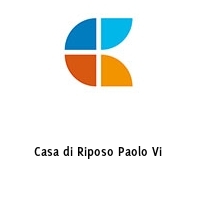 Casa di Riposo Paolo Vi 