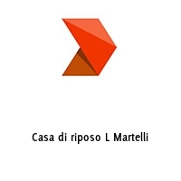 Logo Casa di riposo L Martelli