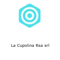 Logo La Cupolina Rsa srl