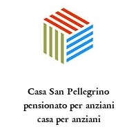 Logo Casa San Pellegrino pensionato per anziani casa per anziani