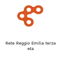 Rete Reggio Emilia terza eta