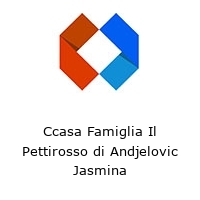 Ccasa Famiglia Il Pettirosso di Andjelovic Jasmina