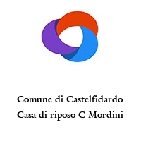 Comune di Castelfidardo Casa di riposo C Mordini