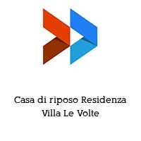 Logo Casa di riposo Residenza Villa Le Volte