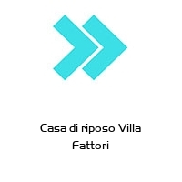 Casa di riposo Villa Fattori