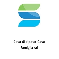 Casa di riposo Casa Famiglia srl