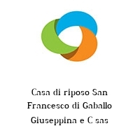 Casa di riposo San Francesco di Gaballo Giuseppina e C sas